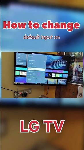 How to Change Default input on LG tv