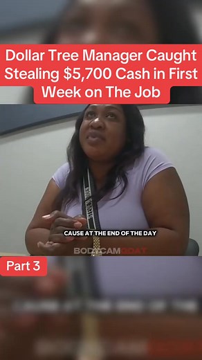 Dollar Tree Manager Caught Stealing $5,700 Cash in First Week on The Job | Sherrelle Bpromo