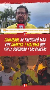 “LA CONMEBOL SE PREOCUPÓ MÁS POR SHAKIRA Y MALUMA QUE POR LA SEGURIDAD” ❌ Luis Castillo mandó una crítica dura a la organización de la Copa América… | RÉCORD México