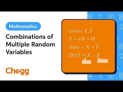 Combinations of Multiple Random Variables | Statistics