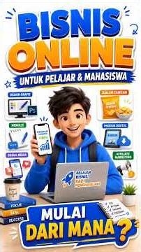 Bisnis Online untuk Pelajar dan Mahasiswa: Mulai dari Mana?
