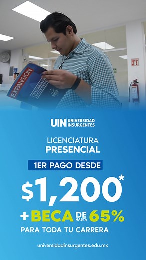 📚 Licenciaturas presenciales en UIN: Beca de hasta 65% y precios accesibles. ¡Empieza tu carrera profesional ya! 🎓💼 | Universidad Insurgentes