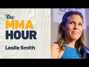 Leslie Smith: Recent UFC Legal Argument Felt Like They Were ‘Laughing’ at Fighters