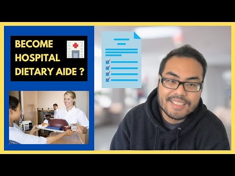 How to become a Hospital Dietary Aide | Job Duties and Job Requirements