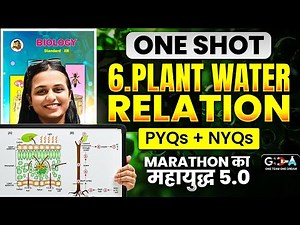 6. Plant Water Relation Class 12 HSC Board ONE SHOT 7 Mark's + PYQs + NYQs🔥Marathon का महायुद्ध