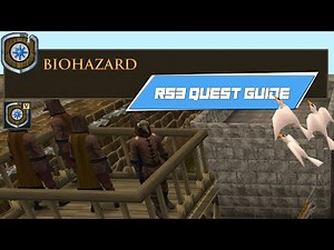 [RS3] Biohazard - COMPLETE RUNESCAPE 3 QUEST GUIDE