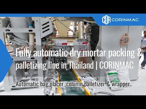 Fully Automatic Dry Mortar Packing & Palletizing Line in Thailand | CORINMAC