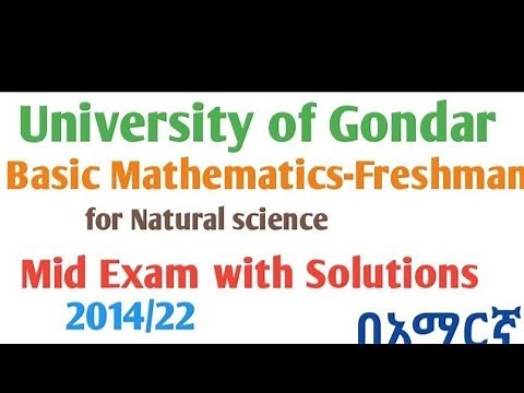 Basic Mathematics for Natural Sciences-2014 Mid Exam | University of Gondar