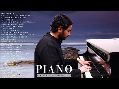 The Best Classic Relaxing Piano Love Songs Of All Time - Top 100 Beautiful Love Songs Collection