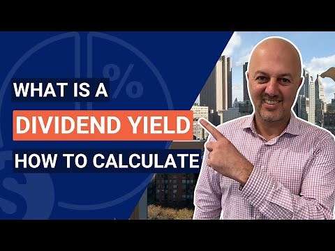 What is Dividend Yield and How is it Calculated?