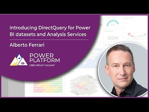 Introducing DirectQuery for Power BI datasets and Analysis Services with Alberto Ferrari