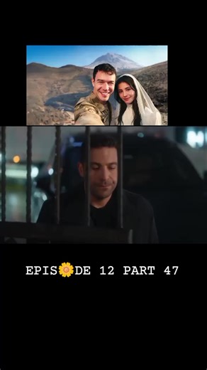 Exploring Episode 12 Part 47 of Sevdiğimsin