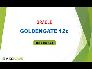 Understanding Oracle 12c Goldengate