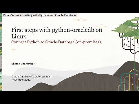 Video 8: Install python-oracledb on Linux & connect to Oracle Database (on-premises)