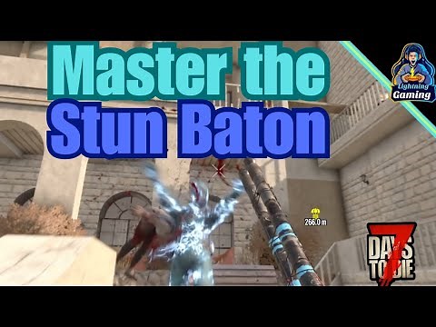 7 days to die 1.0 The ultimate stun Baton build.