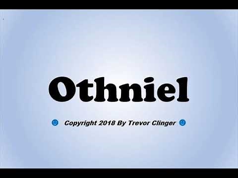 How To Pronounce Othniel