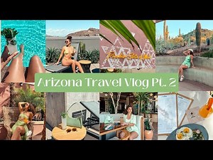 ARIZONA SOLO TRAVEL VLOG PT 2