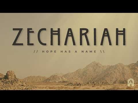 Hope has a Name: Zechariah 12