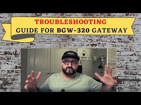 Troubleshooting guide for BGW-320 gateway | Part 10