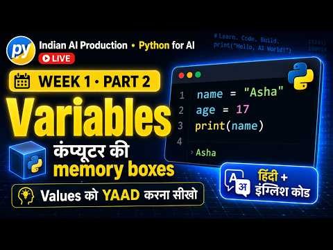 Python for Agentic AI Developers 🔴 Class 3 | Variables Explained Simply | Beginner to Pro (Hindi)