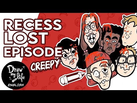 RECESS: THE LOST EPISODE | Draw My Life