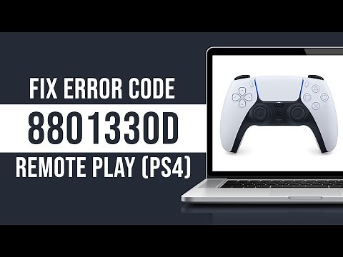 How to Fix PS4 8801330D Remote Play Not Connected (Fix)