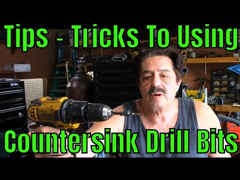 Tips - Tricks To Using Countersink Drill Bits