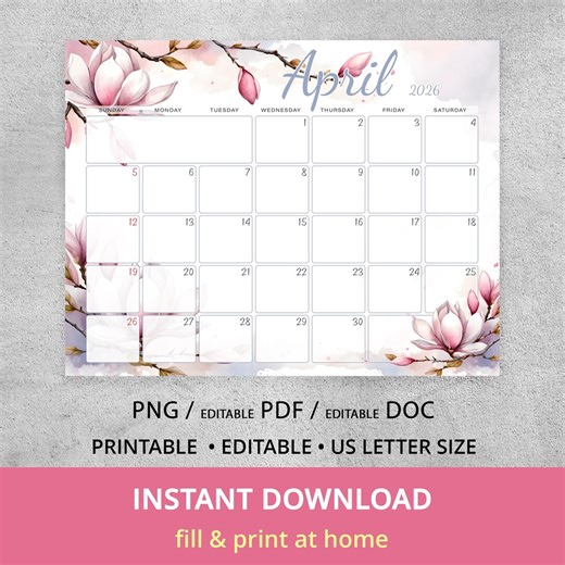 Editable April 2026 Calendar, Printable Magnolia Watercolor Monthly Planner, Spring Floral Pink, US Letter