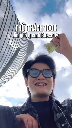 Thử Thách 100k ăn quanh Bitexco