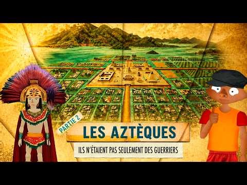 Comment Vivaient les Aztèques ? | Guerre, commerce, espions, codex et écoles