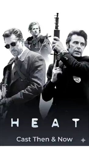 Heat (1995) Cast: Then & Now