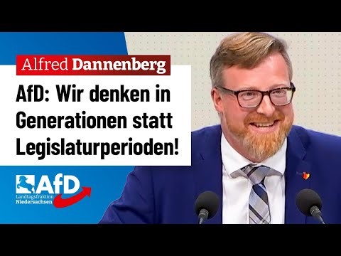 AfD: Wir denken in Generationen statt Legislaturperioden! – Alfred Dannenberg (AfD)
