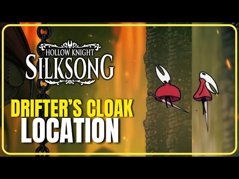 How to Get the Drifter’s Cloak | Hollow Knight: Silksong Guide
