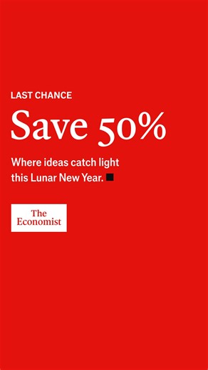 Get 50% off a 2-year subscription to The Economist. | The Economist