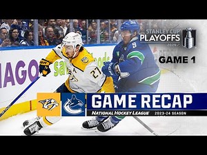 Gm 1: Predators @ Canucks 4/21 | NHL Highlights | 2024 Stanley Cup Playoffs