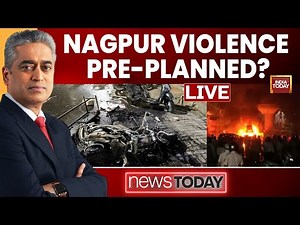 News Today With Rajdeep Sardesai LIVE: Was The Nagpur Riots Pre-planned? | India Today
