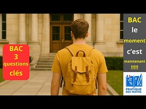 BAC Maths – Le moment, c’est maintenant ! | 3 exercices clés à maîtriser
