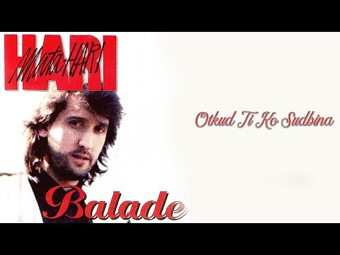 Hari Mata Hari - Otkud ti ko sudbina (Audio 1997) HD