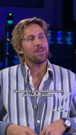 Ryan Gosling considers a career in science
