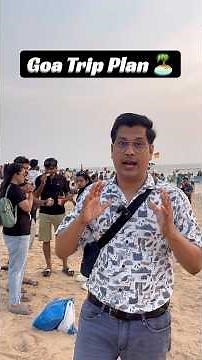 Goa Trip Plan | Goa Tour Guide | Goa Trip | Goa Vlog | Vacation | Holiday #goa #beach