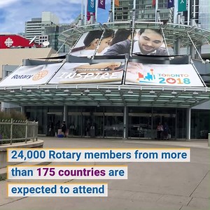 The Rotary Convention gets underway today in Toronto with more than 24,000 Rotary members joining together from over 175 countries. #rotary18 | Rotary International
