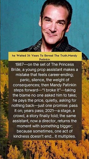 he Waited 34 Years To Reveal The Truth.Mandy Patinkin