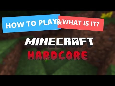 How to Play Minecraft Hardcore Mode Solo or Server and What It Is