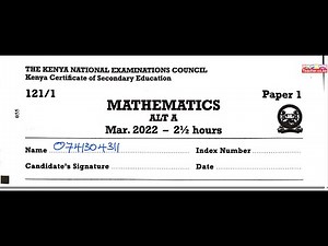 KCSE 2021 (MARCH 2022), MATHEMATICS PAPER 1 SECTION 2