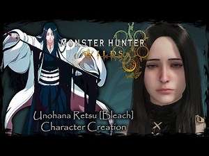 MONSTER HUNTER WILDS || Unohana Retsu [Bleach] - Female Character Creation