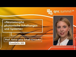 Neuromorphe photonische Schaltungen und Systeme - Prof. Anna Lena Schall-Giesecke