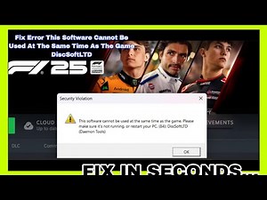 Fix F1 25 Error: "This Software Cannot Be Used at the Same Time as the Game" | DiscSoft/Daemon Tools