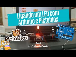 Ligando um LED com Arduino e Pictoblox - Aula 01