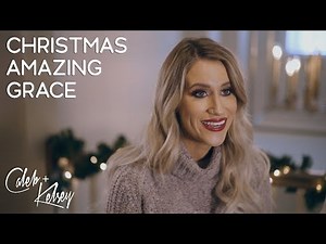 Christmas Worship: Christmas Amazing Grace | Caleb + Kelsey