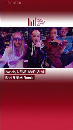 『MUSIC AWARDS JAPAN 2025 : Grand Ceremony』Performance Artist（Awitch、NENE、MaRI & AI）